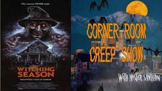 The Witching Season ~Corner Room Creep Show~ Episode 10