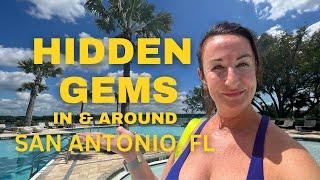 San Antonio Florida HIDDEN GEMS IN & AROUND SAN ANTONIO FL