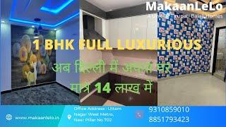 1 BHK LUXURIOUS Floor in Uttam Nagar | #1BHk_near_metro