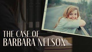 The Case of Barbara Nelson | The Local Whisper