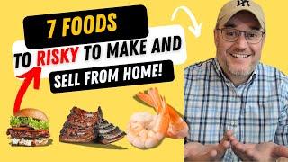 7 Foods You Can't Sell from Home Avoid These Risks or GET FINED OR JAILED?