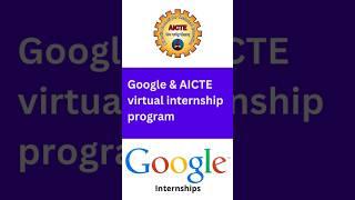 Google & AICTE virtual internship program  #engineering #internship #internships #internshipprogram