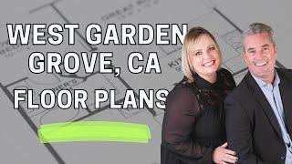 WEST GARDEN GROVE | 13 Floor Plans Explained | Team Tackney - GMT Real Estate