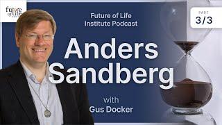 Anders Sandberg on the Value of the Future