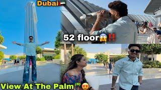 Aaj Appan Gaye View At The Palm || 600 Feet Tall Building‼️|| Mayank Vlogs | Funny Vlog