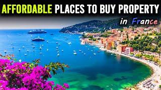 Affordable Places To Buy Property In France | Property Invest Pro