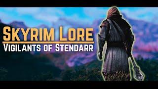 Heroes whose stories remain untold - Vigilants of Stendarr || Elder Scrolls lore