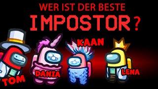 4 FREUNDE & 1 IMPOSTOR! Among Us mit Kaan, Dania, Lena & Tom!