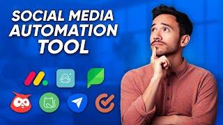 7 Social Media Automation Tool to Simplify Your Business