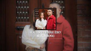 Bilal Sonses & Merve Özbey - Ne Olur (Remix) (Prod by. Mahuf Music)