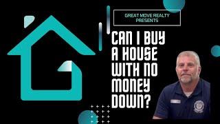 Can I buy a house with no money down?