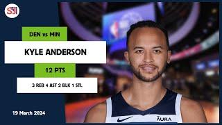 KYLE ANDERSON 12 PTS, 3 REB, 4 AST, 2 BLK, 1 STL vs DEN | 2023-2024 MIN | Player Full Highlights