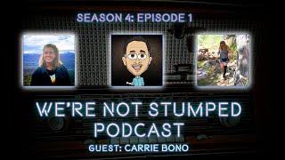 We're Not Stumped - Carrie Bono, Left BKA and host of Where Did My Foot Go