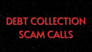 Debt Collection Scam Calls