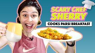 Scary Chef Sherry Cooks ‍ Breakfast  || Parsi Chai & Akuri