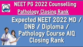 Expected NEET 2022 PG Pathology Cut off for Govt DNB Private Deemed