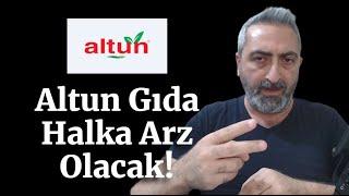 Altun Gıda Halka Arz Olacak #spk Başvurusu Geldi #halkaarz Taslak İzahname Burada