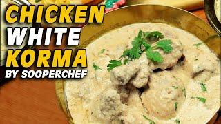 Chicken White Korma Recipe - White Chicken Gravy | SooperChef