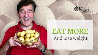 Eat more and lose weight - Dr. Hans Diehl