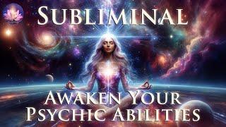 Awaken Your Psychic Abilities Subliminal  Subconscious Mind Reprogramming (432 Hz, Binaural Beats)