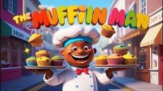 The Muffin Man | A Fun and Sweet Adventure for Kids! | LittleNest - Kids Rhymes & Poems