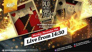  Final Day of €1.100 "The Big Wrap" PLO 1k Mystery Bounty Event live from King's Resort 