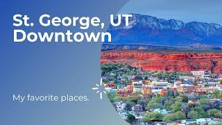 Downtown Tour of St.  George, Utah