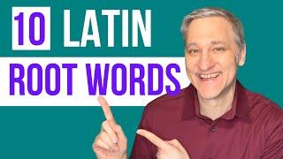 10 Latin Root Words | How To Build Your English Vocabulary