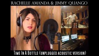 "Time In A Bottle" (Jim Croce) acoustic cover by Rachelle Amanda & Jimmy Quango