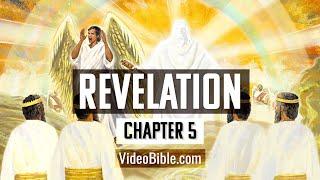 The Book of Revelation | Chapter 5 | The Video Bible