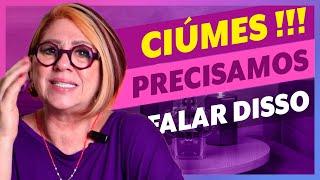 Você sofre por CIÚMES? Aprenda como lidar  | Dra Anahy D´Amico