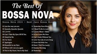 Best Bossa Nova Jazz Music  The Most Of Jazz Bossa Nova Songs 80's 90's Bossa Nova Cool Music Ever