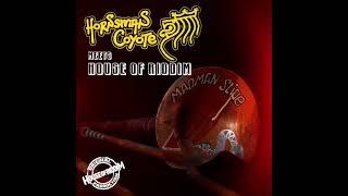 Hornsman Coyote meets House of Riddim "madman"