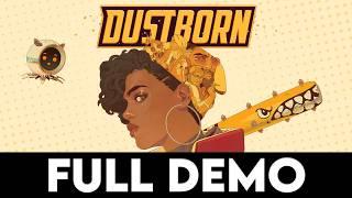 DUSTBORN - FULL DEMO - Gameplay Walkthrough [4K PC ULTRA] - No Commentary