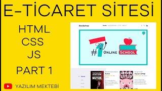 HTML, CSS ve Javascript İle E-Ticaret Sitesi Kodluyoruz - 1