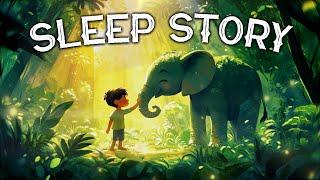 A Boy and His Elephant: A Heartwarming Sleep Story