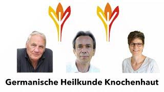 Knochenhaut, Germanische Heilkunde nach Dr. Hamer, mit Helmut Pilhar