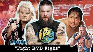 Ep. 51: "Fight RVD Fight"