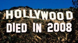 Hollywood Died in 2008