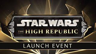 Star Wars: The High Republic | Live Stream Launch Event