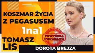 Koszmar życia z Pegasusem | Tomasz Lis 1na1 Dorota Brejza