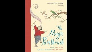 The Magic Paintbrush - Written by Julia Donaldson - Read by Mrs Smalley