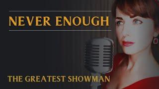 Never Enough | The Greatest Showman