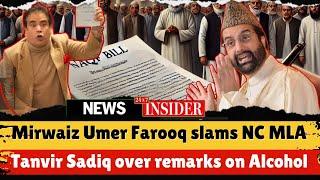 #Watch: Mirwaiz Umer Farooq slams NC MLA Tanvir Sadiq over remarks on Alcohol