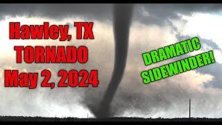 May 2nd 2024 Hawley Texas Tornado CRAZY SIDEWINDER