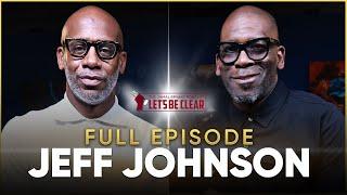 Jeff Johnson Talks Conservative Black Men, Dangers of White Progressives & Male Mental Health Crisis