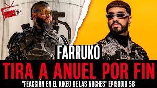 EPISODIO 58 FARRUKO TIRA A ANUEL POR FIN!!!