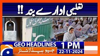 Educational institutions closed!! Parachinar Protest continues | Geo News 1PM Headlines | 22 Nov 24