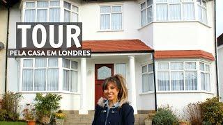 TOUR PELA CASA EM LONDRES