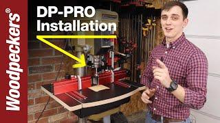 DP-Pro Drill Press Table Installation & Tips | Woodpeckers Tools